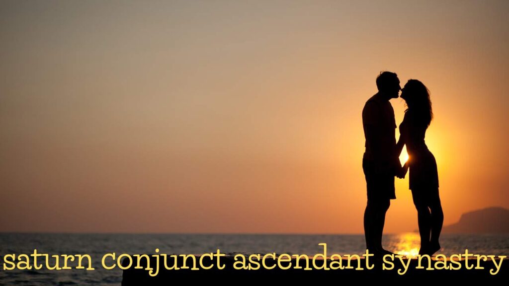 saturn conjunct ascendant synastry