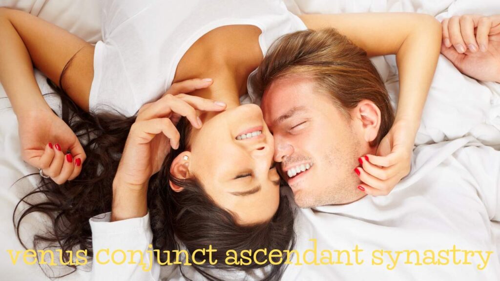 Venus conjunct Ascendant synastry attraction support