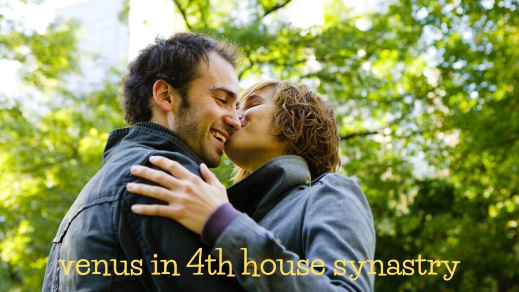 venus in 4th house synastry