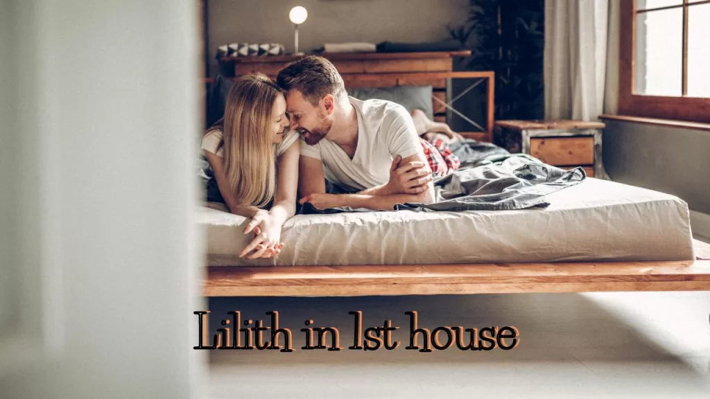 Lilith in 1st house