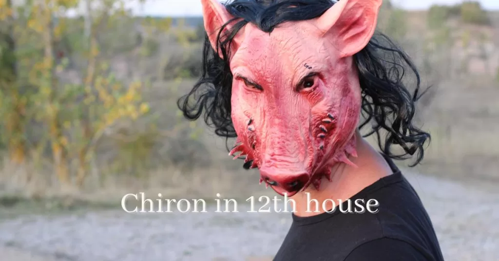 chiron in 12th house
