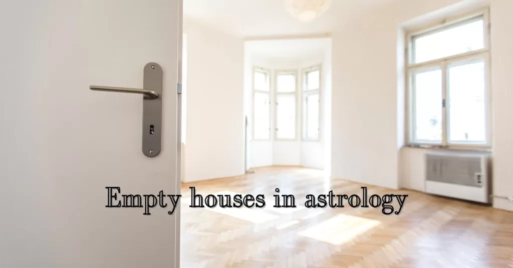 Empty houses in astrology