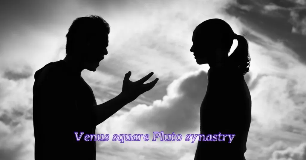 venus square pluto synastry