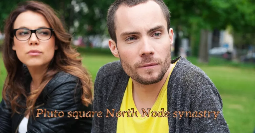 pluto square north node synastry