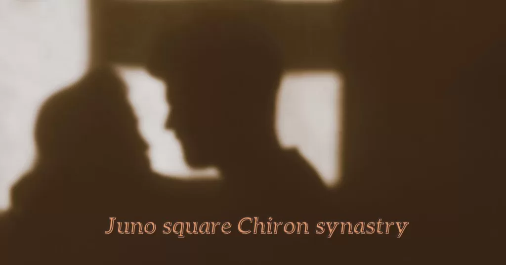 juno square chiron synastry