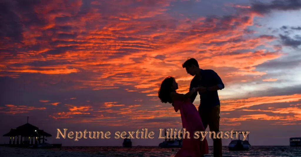 neptune sextile lilith synastry