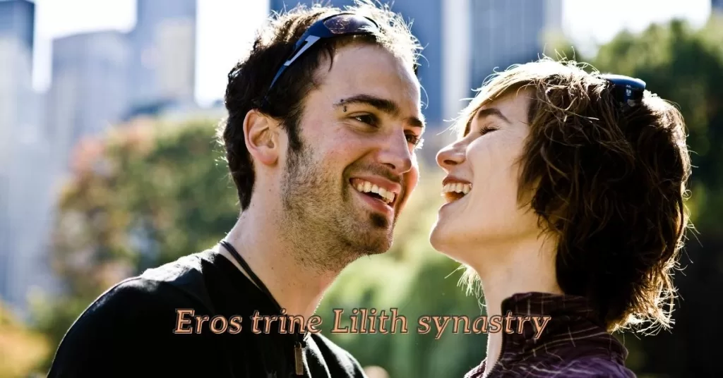 eros trine lilith synastry